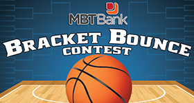 MBT Bank's Bracket Bounce Contest